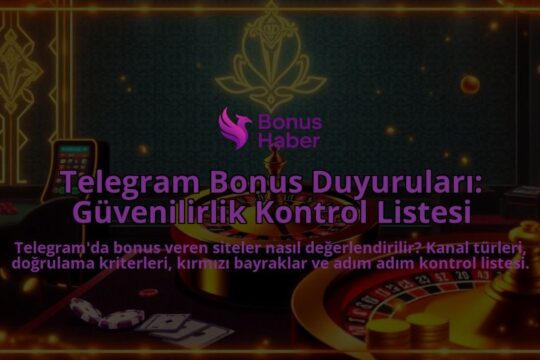 Telegram-Bonus-Duyurulari-Guvenilirlik-Kontrol-Listesi-overlay-1788247180.jpg